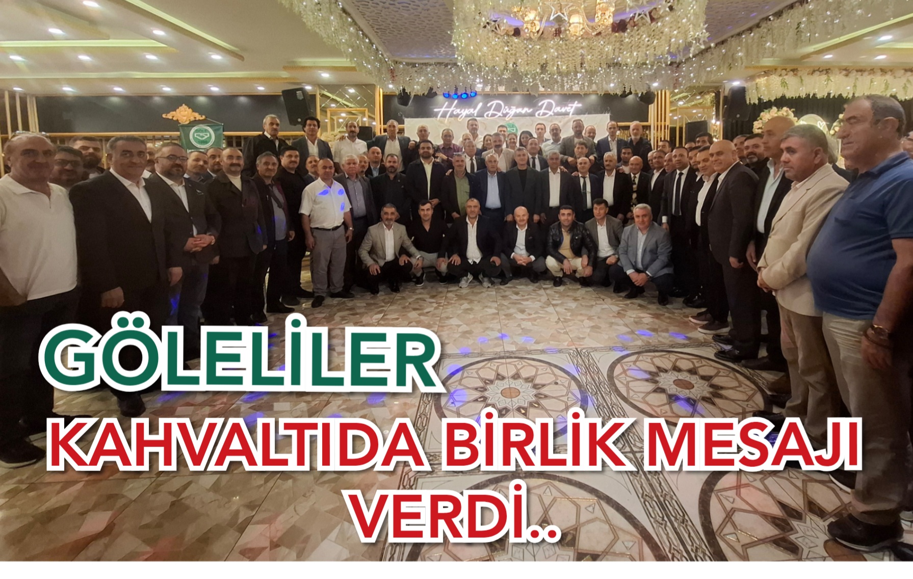 GÖLELİLER KAHVALTIDA BİRLİK MESAJI VERDİ..