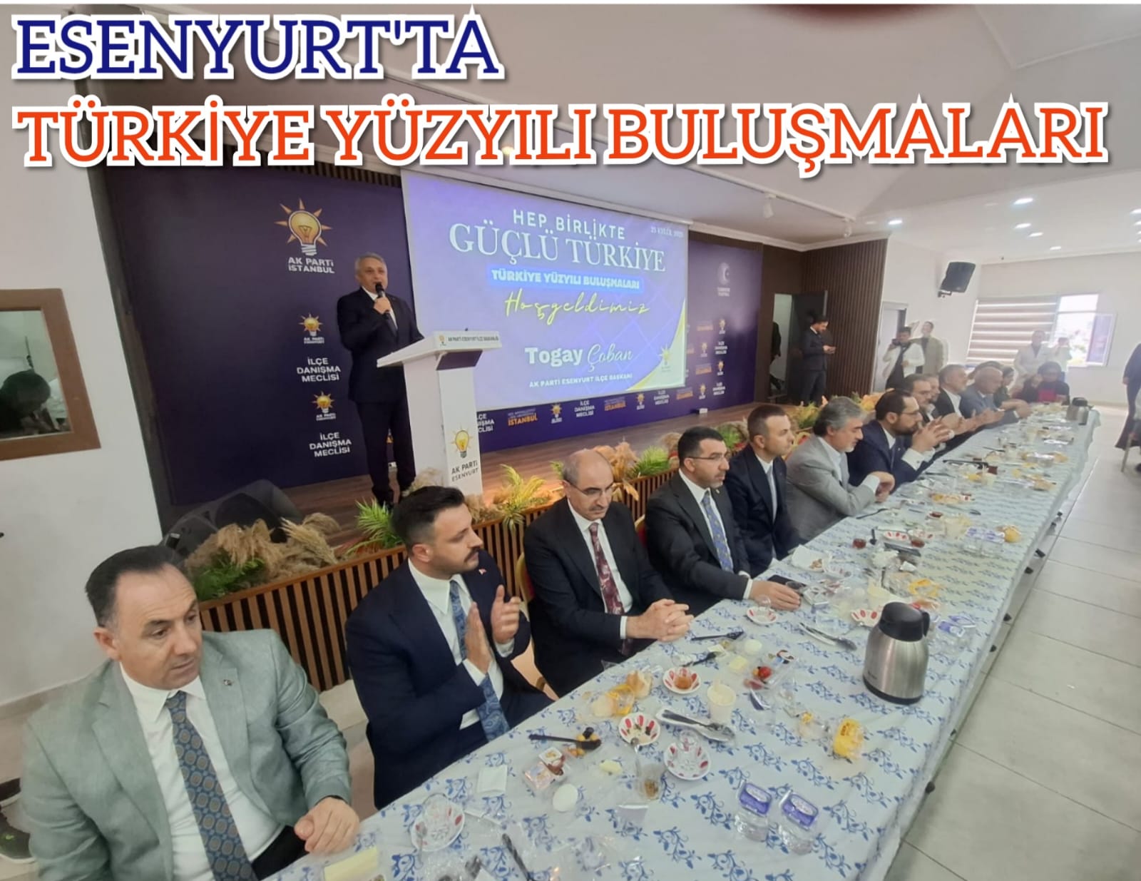 ESENYURT’TA TÜRKİYE YÜZYILI BULUŞMALARI