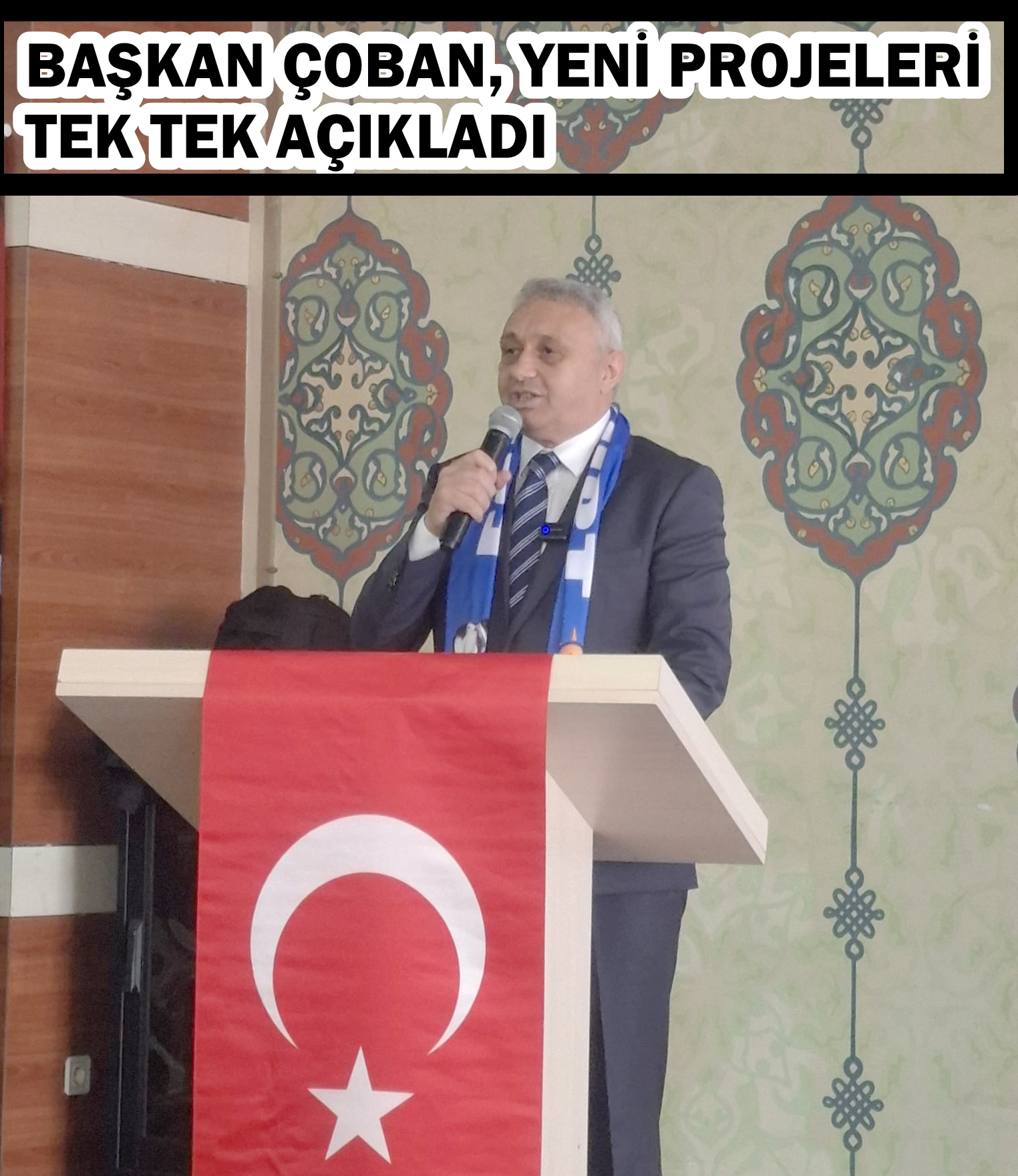 BAŞKAN ÇOBAN YENİ PROJELERİ TEK TEK AÇIKLADI