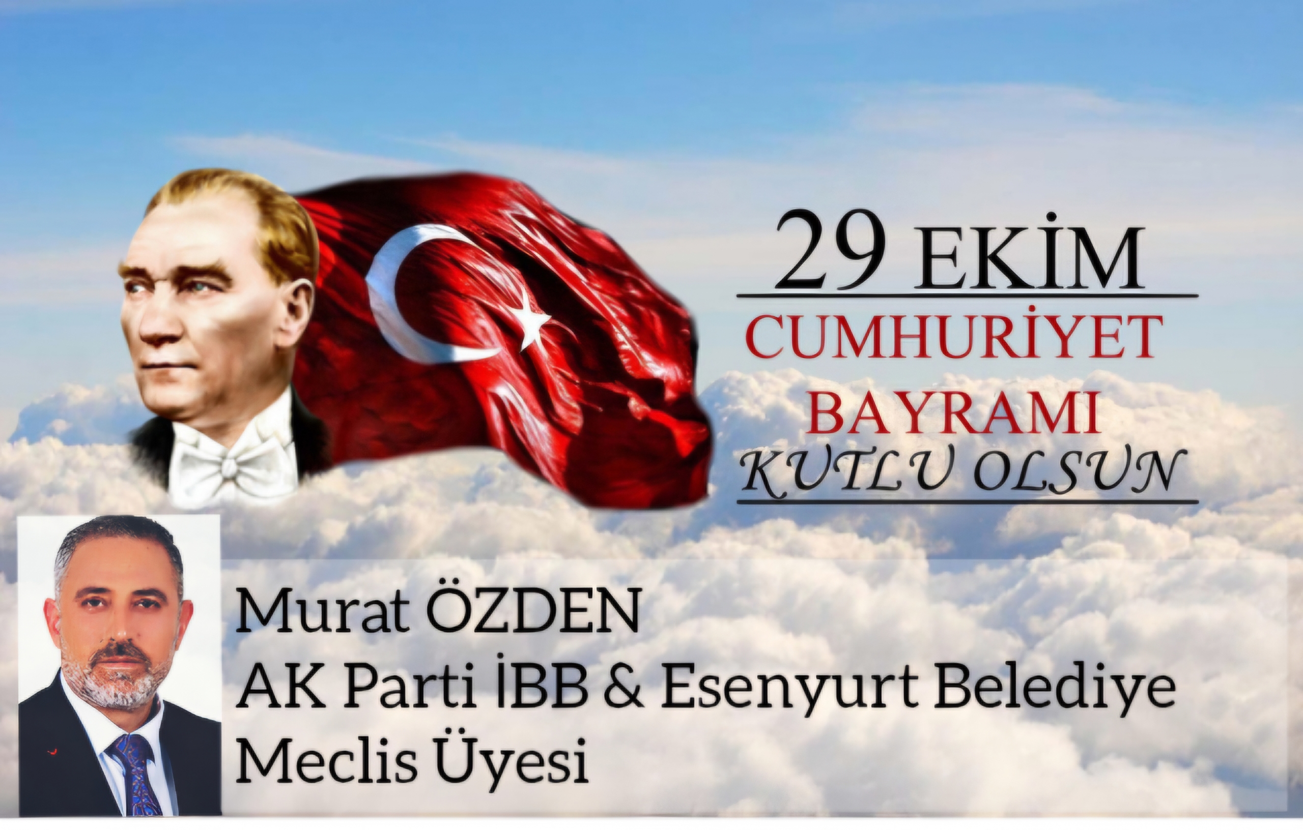 MURAT ÖZDEN-29 EKİM CUMHURİYET BAYRAMI KUTLAMA MESAJI
