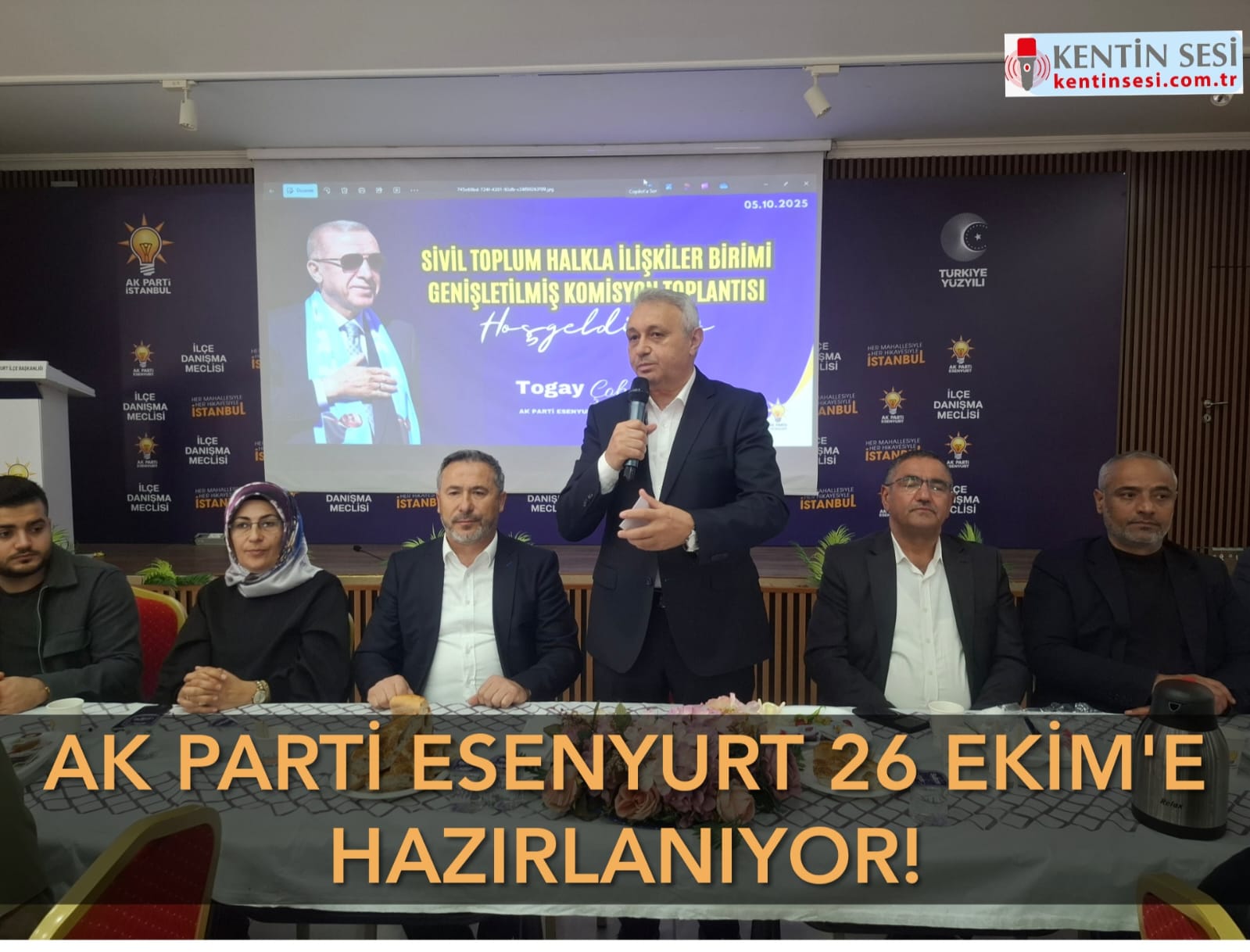 AK PARTİ ESENYURT 26 EKİM’E HAZIRLANYOR!