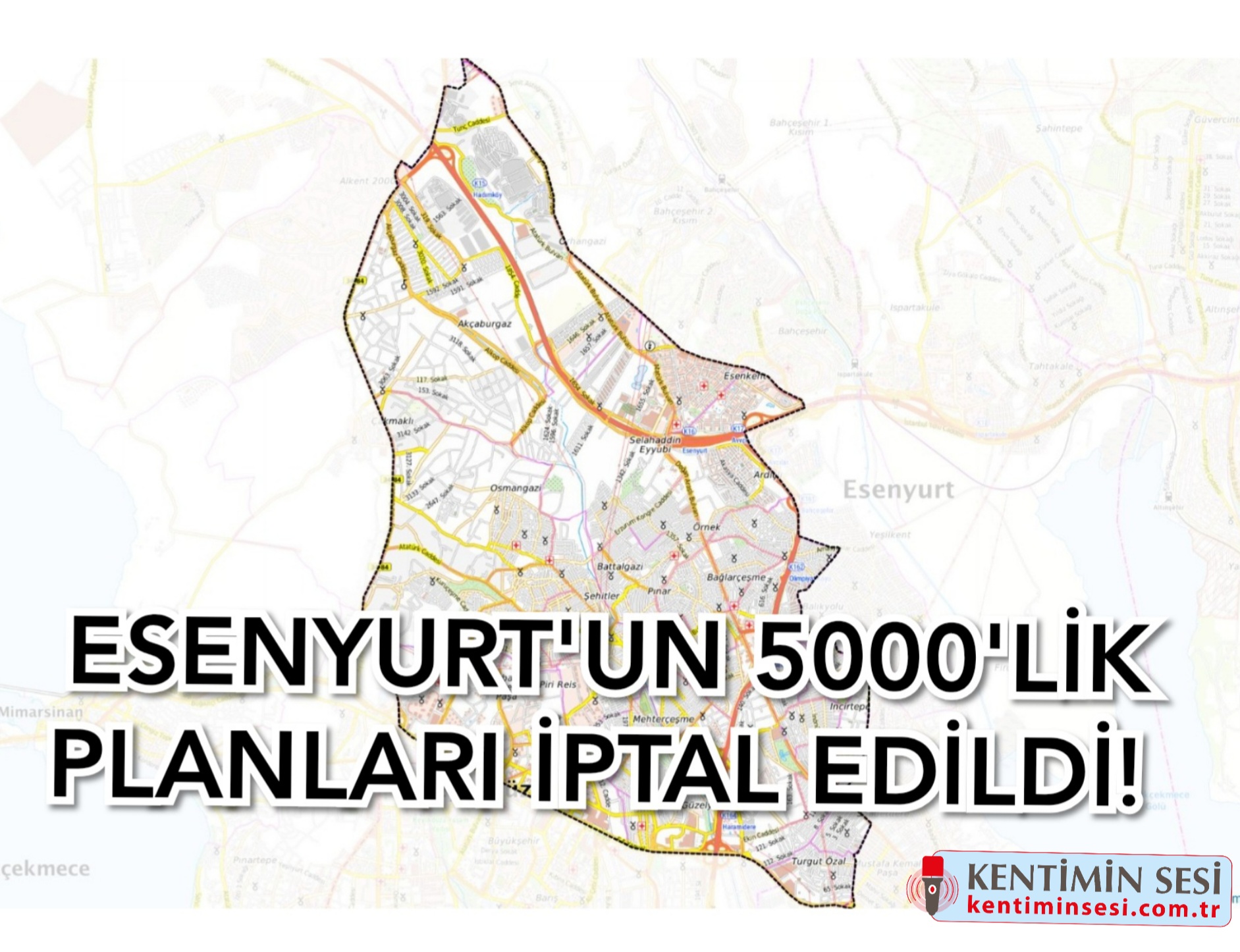 ESENYURT’UN 5000’LİK PLANLARI İPTAL EDİLDİ! NEDEN?