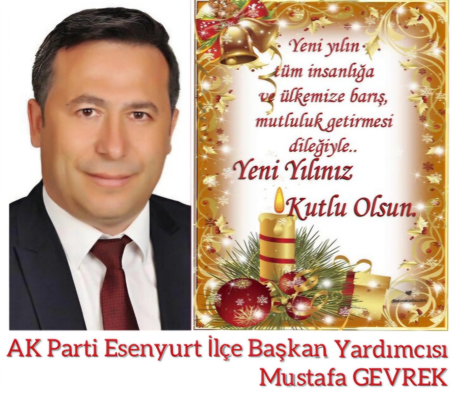 AK Parti Esenyurt İlçe Başkan Yardımcısı Mustafa Gevrek- Yeni Yıl Kutlama Mesajı