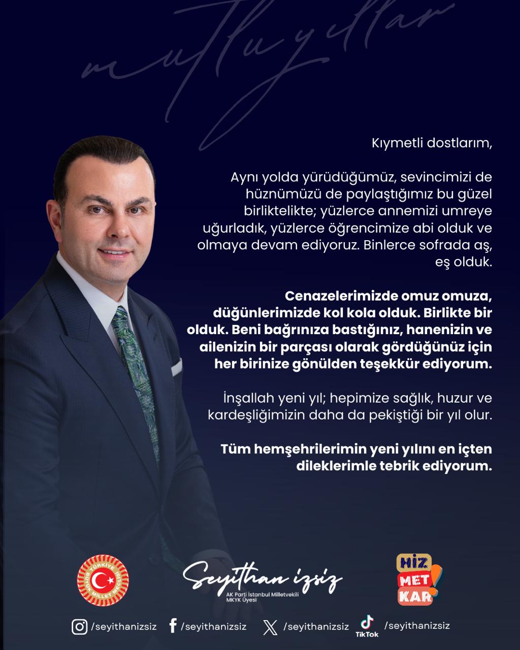 AK Parti İstanbul Milletvekili MKYK Üyesi- Seyithan İZSİZ- Yeni Yıl Kutlama Mesajı