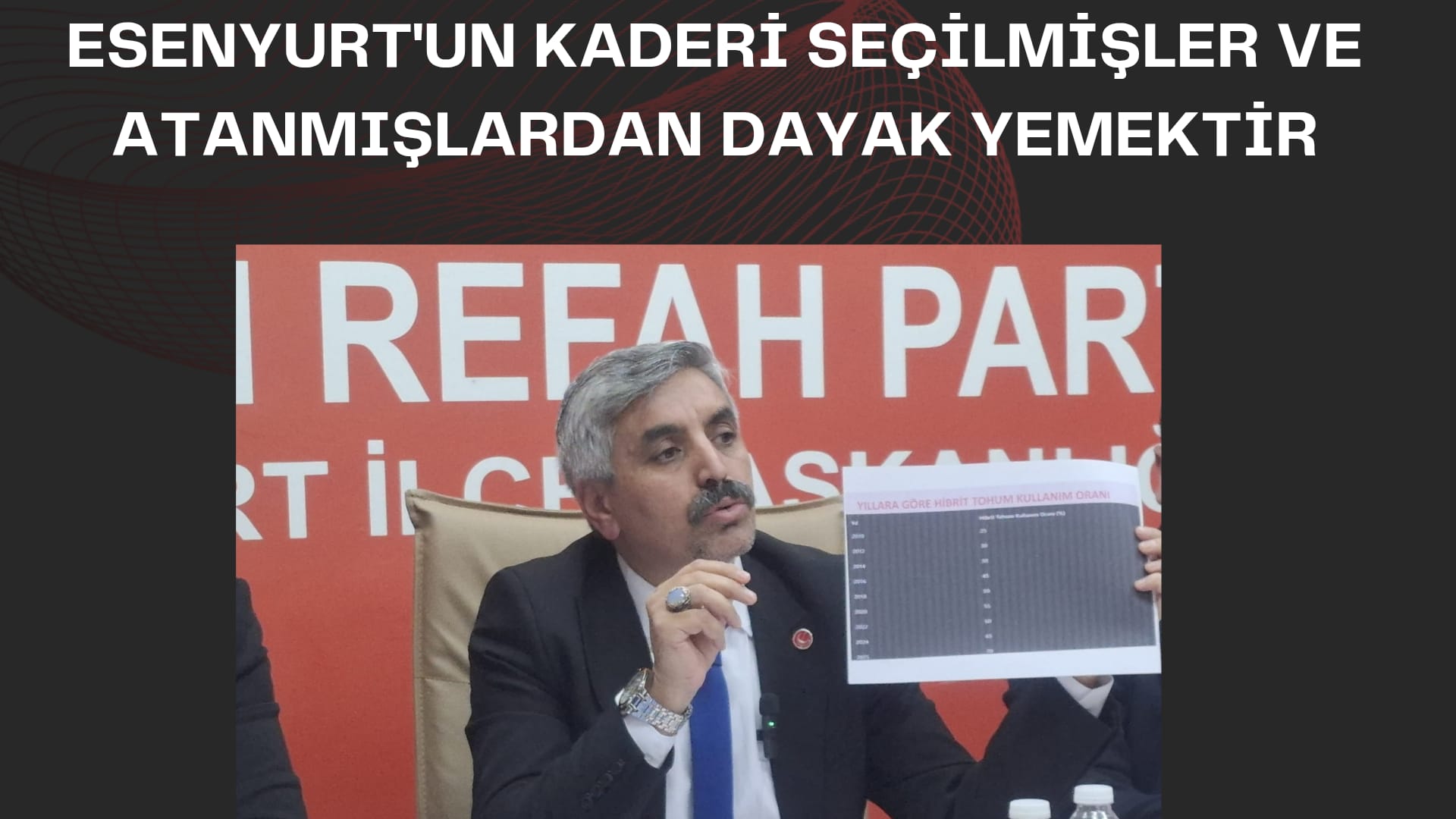 ESENYURT’UN KADERİ SEÇİLMİŞLER VE ATANMIŞLARDAN DAYAK YEMEKTİR!