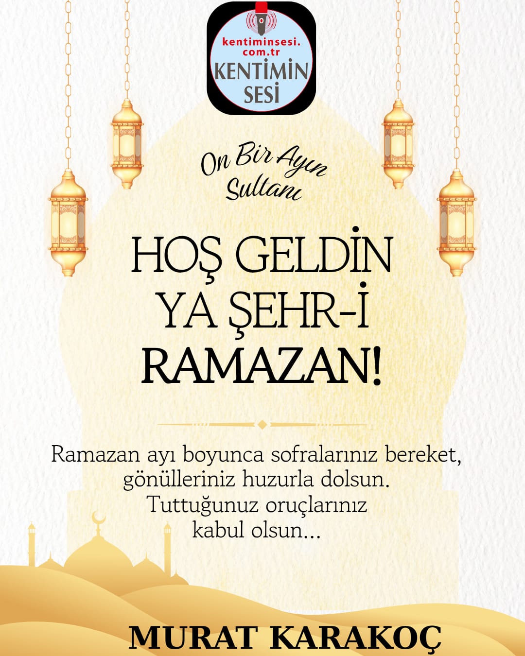 *HOŞ GELDİN YA ŞEHR-İ RAMAZAN*