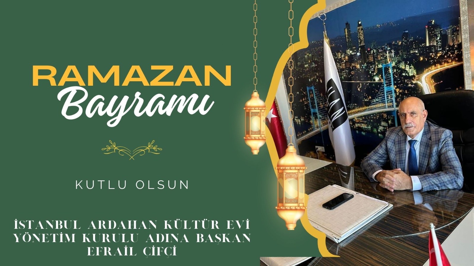 Efrail ÇİFÇİ- Ramazan Bayramı Kutlama Mesajı