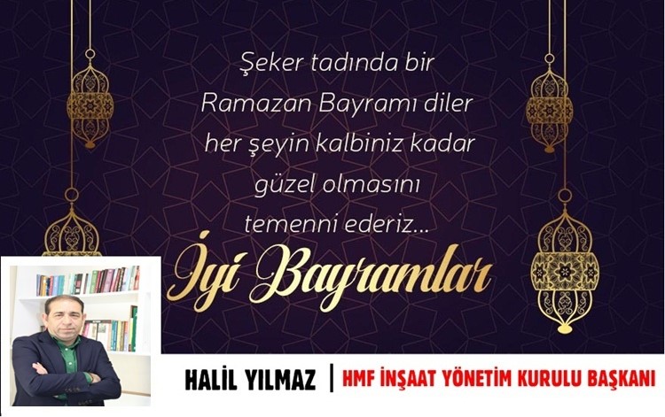 Halil YILMAZ- Ramazan Bayramı Kutlama Mesajı