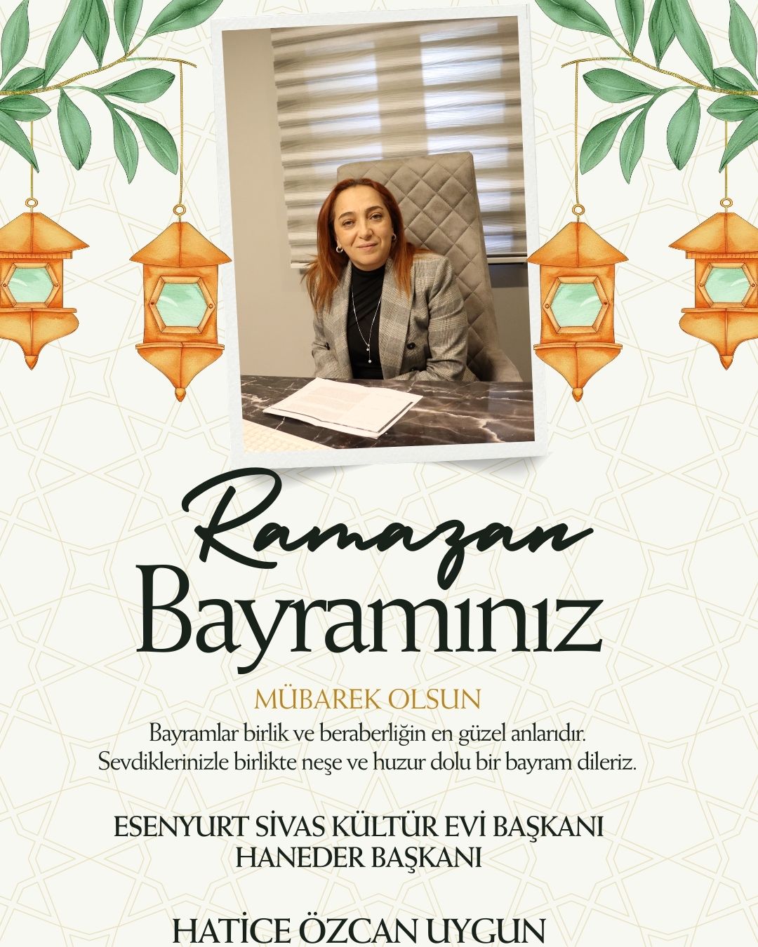 Hatice Özcan UYGUN- Ramazan Bayramı Kutlama Mesajı