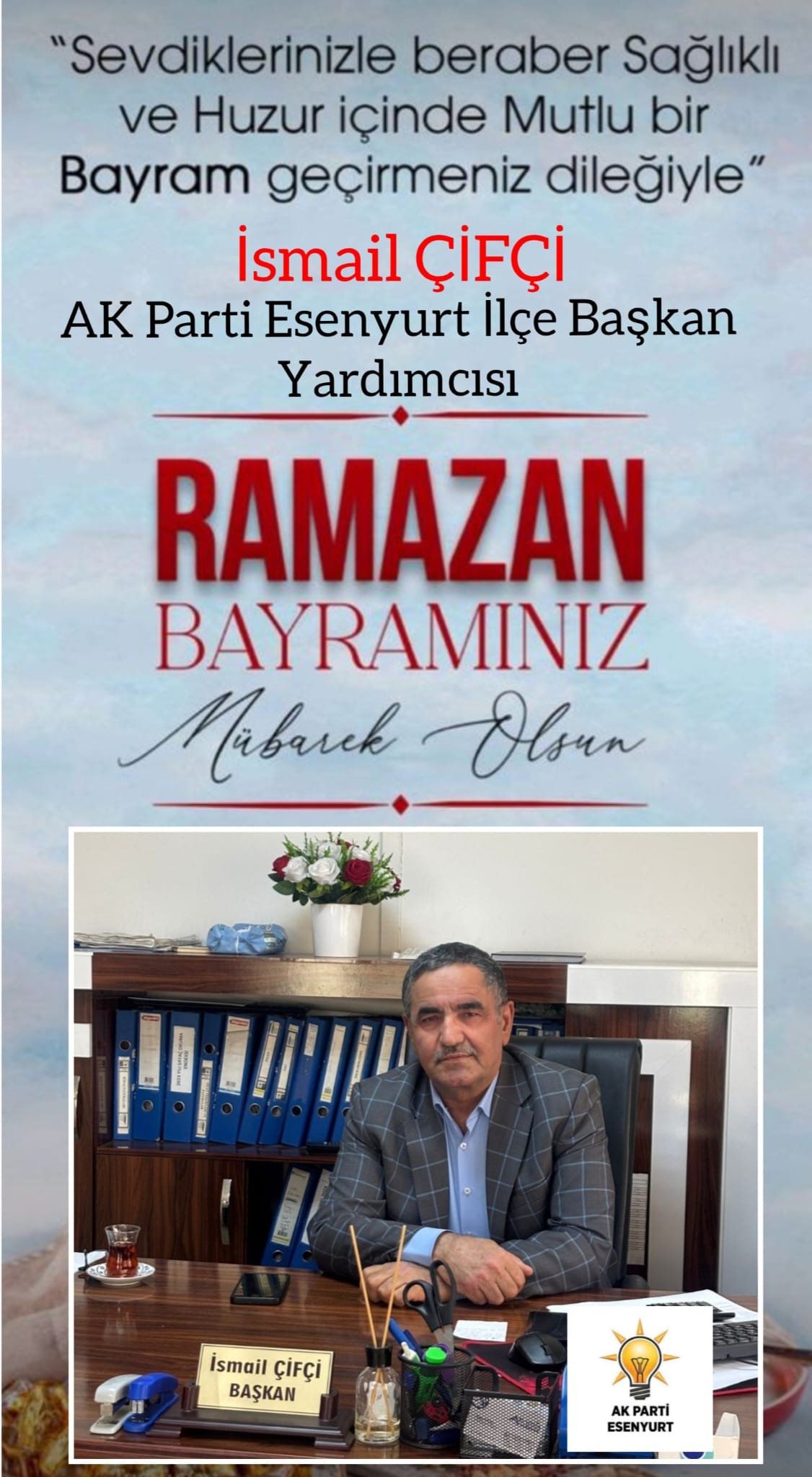 İsmail ÇİFÇİ- Ramazan Bayramı Kutlama Mesajı