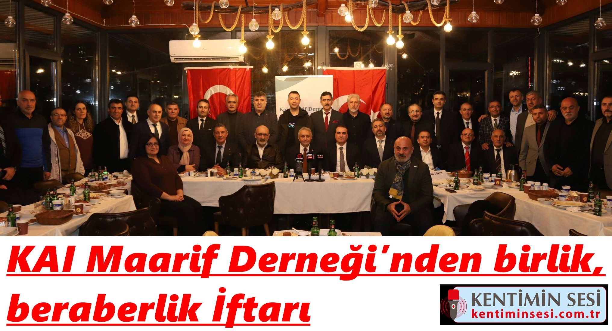 KAI Maarif Derneği’nden birlik, beraberlik İftarı