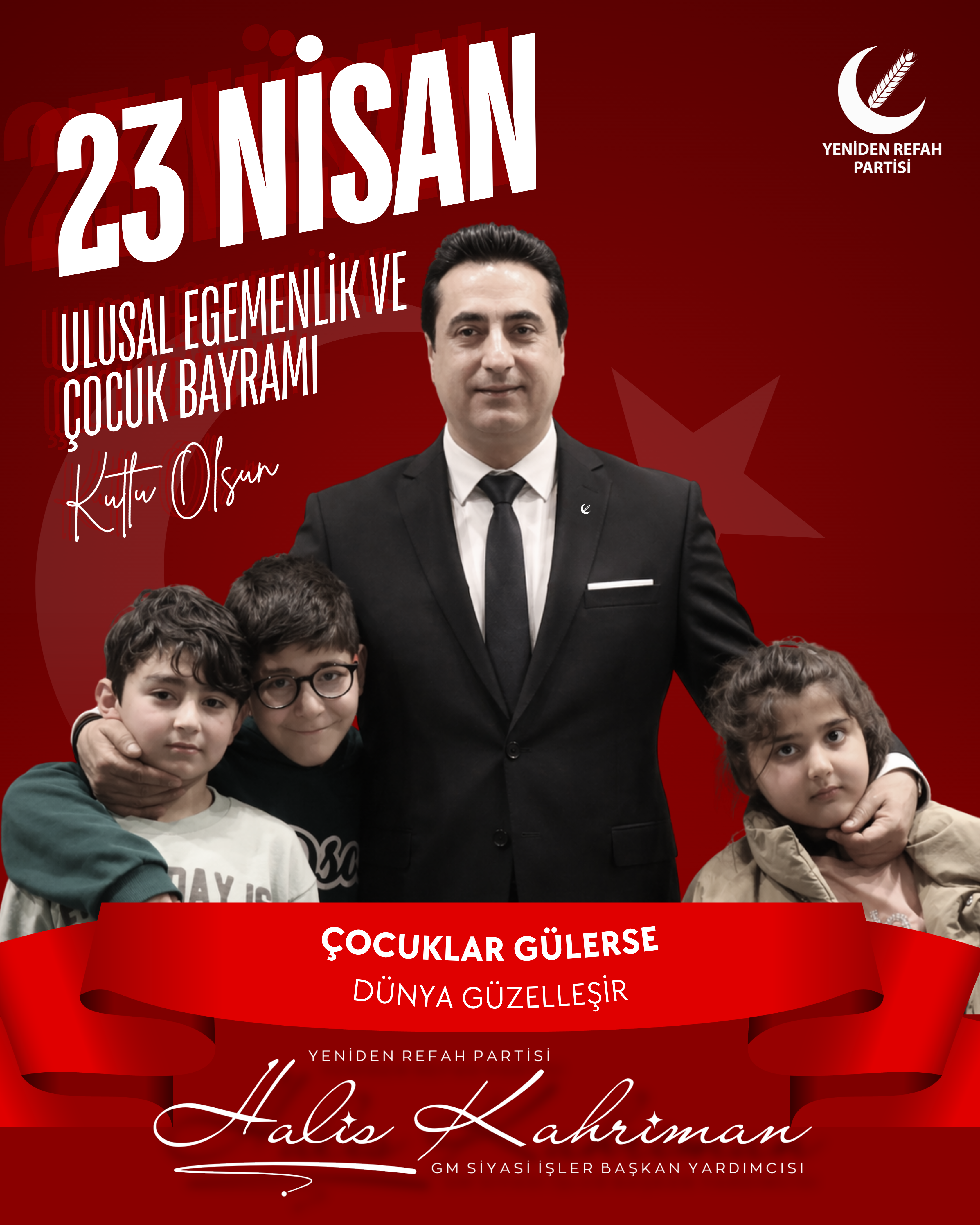 HALİS KAHRİMAN- 23 Nisan Ulusal Egemenlik ve Çocuk Bayramı Kutlama Mesajı