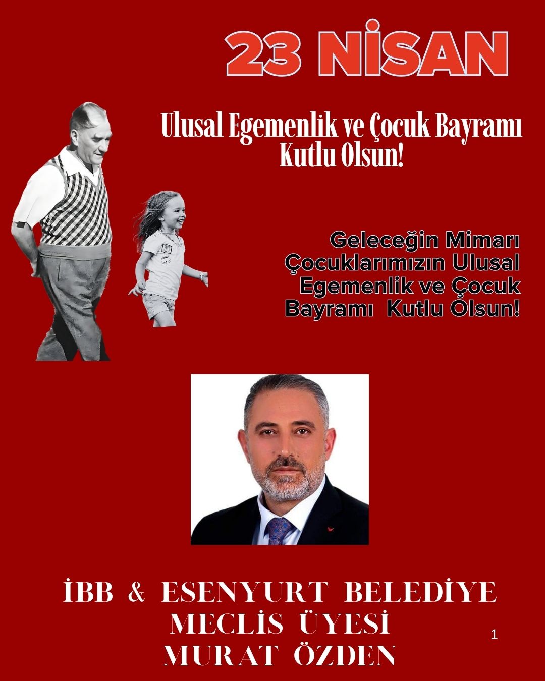 MURAT ÖZDEN- 23 Nisan Ulusal Egemenlik ve Çocuk Bayramı Kutlama Mesajı