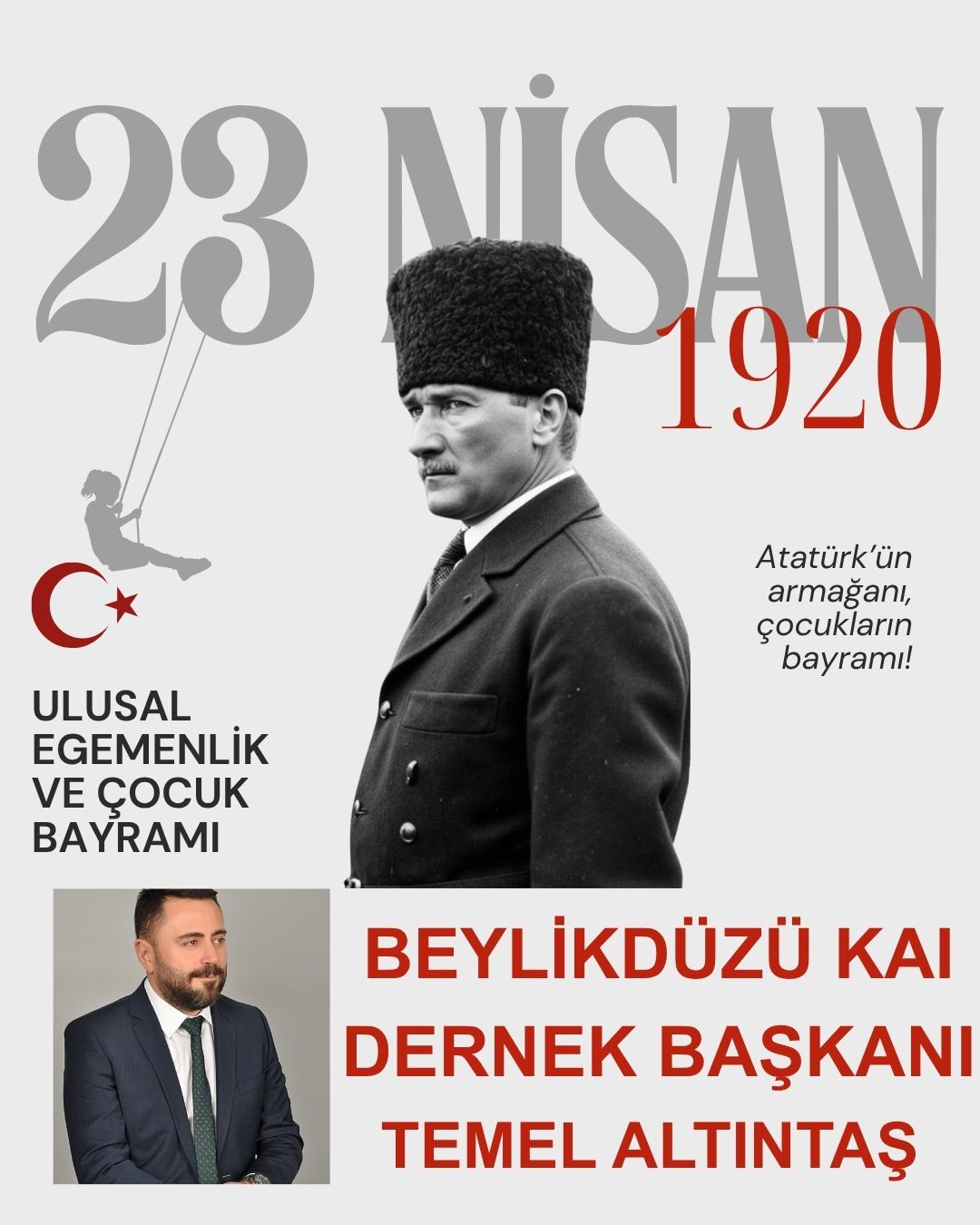TEMEL ALTINTAŞ- 23 Nisan Ulusal Egemenlik ve Çocuk Bayramı Kutlama Mesajı