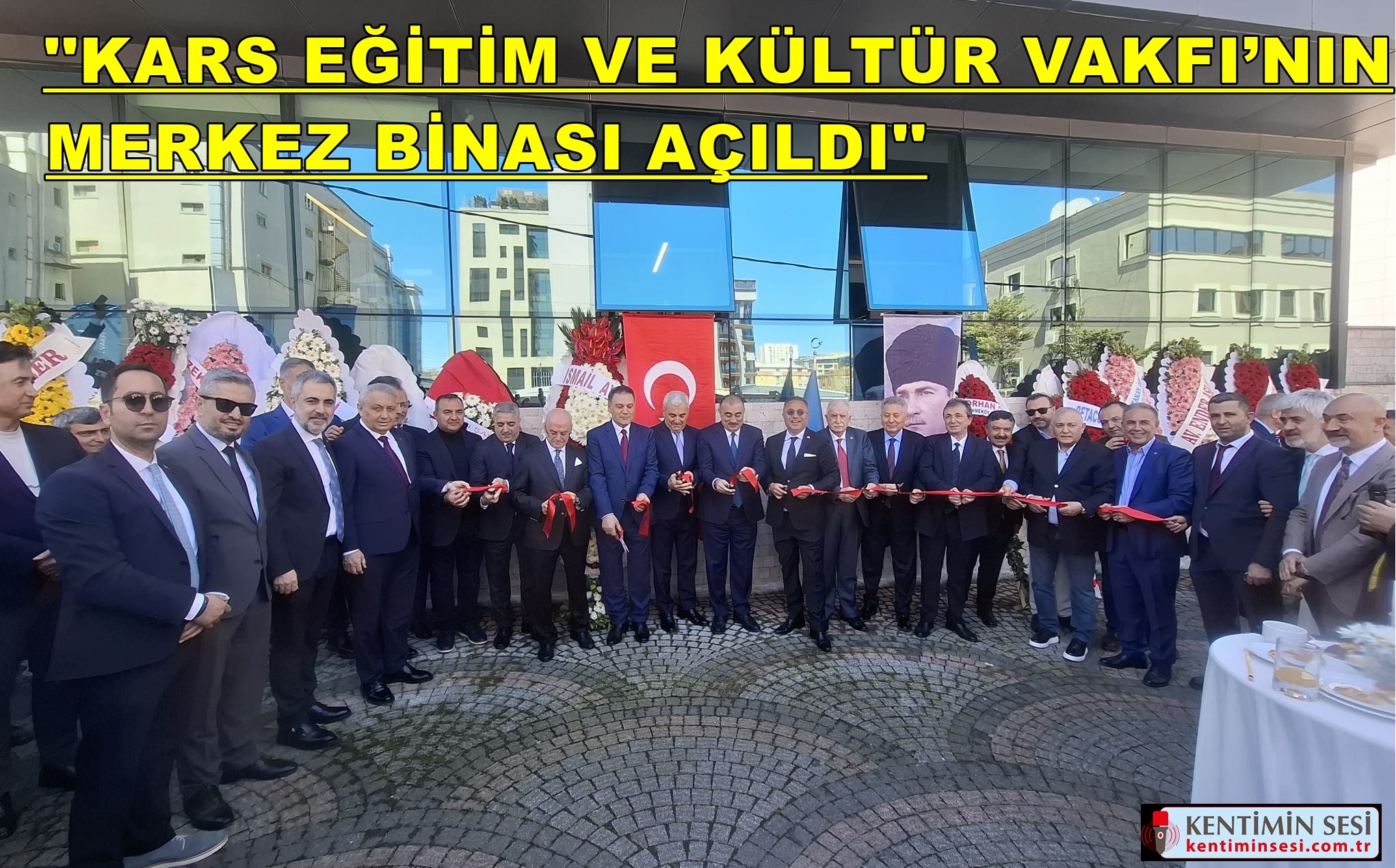 KARS EĞİTİM VE KÜLTÜR VAKFI’NIN MERKEZ BİNASI AÇILDI