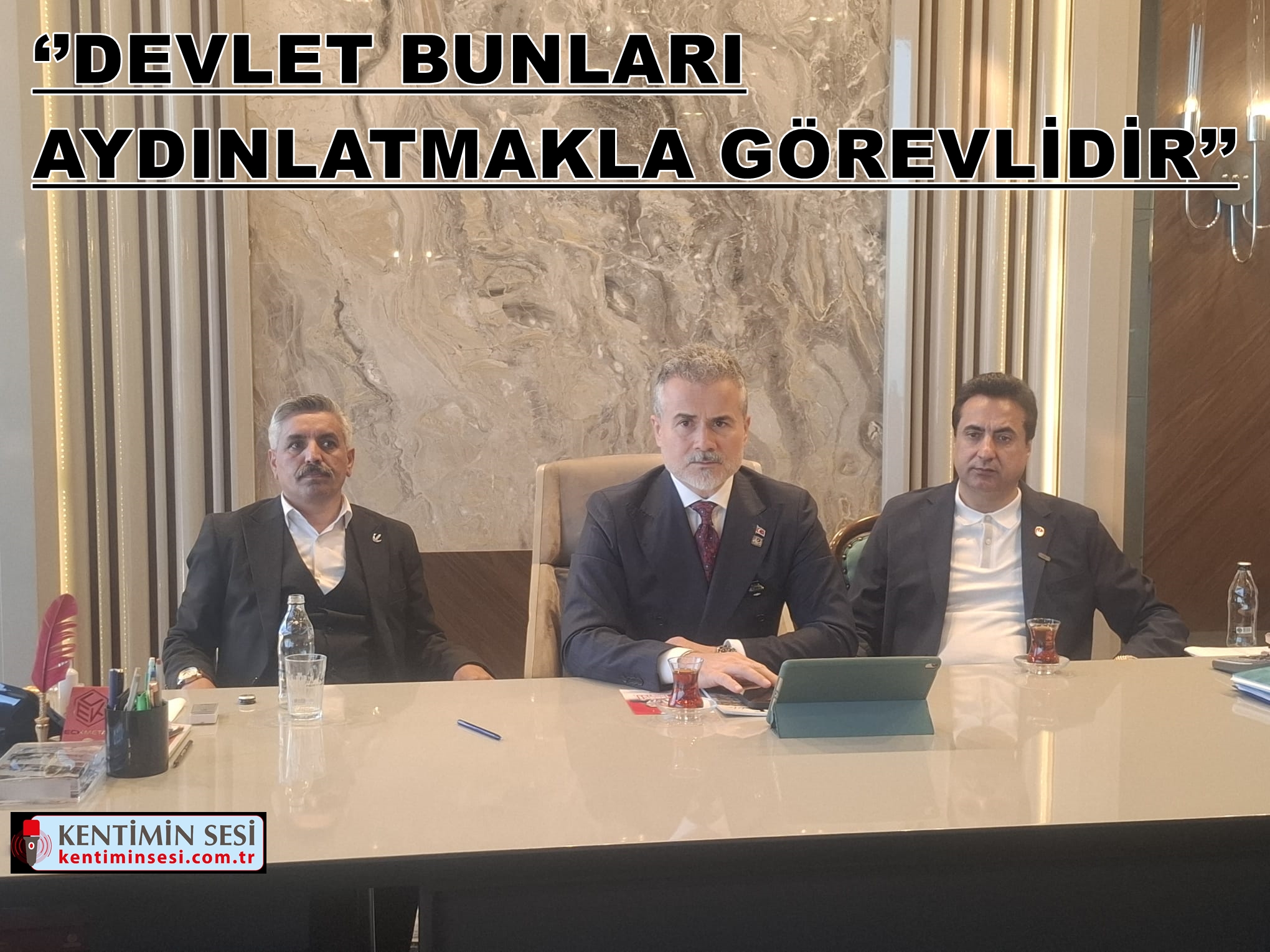 ‘’DEVLET BUNLARI AYDINLATMAKLA GÖREVLİDİR’’