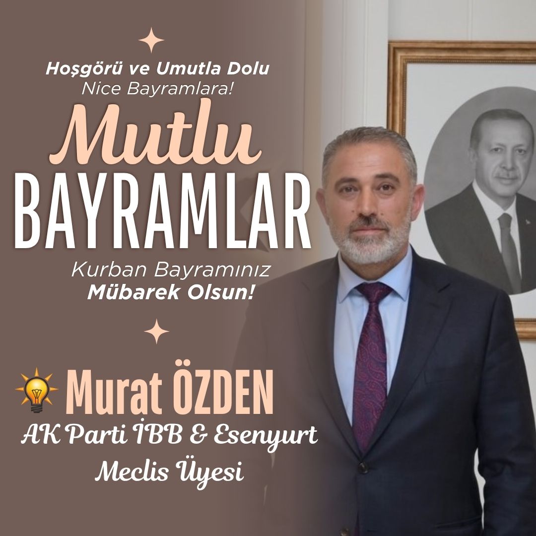 MURAT ÖZDEN- KURBAN BAYRAMI KUTLAMA MESAJI