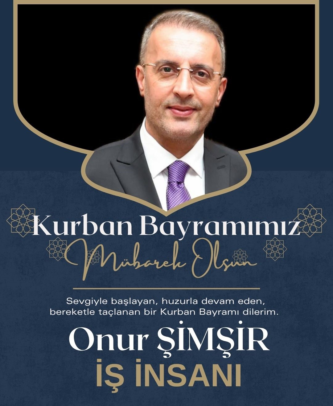 ONUR ŞİMŞİR- KURBAN BAYRAMI KUTLAMA MESAJI