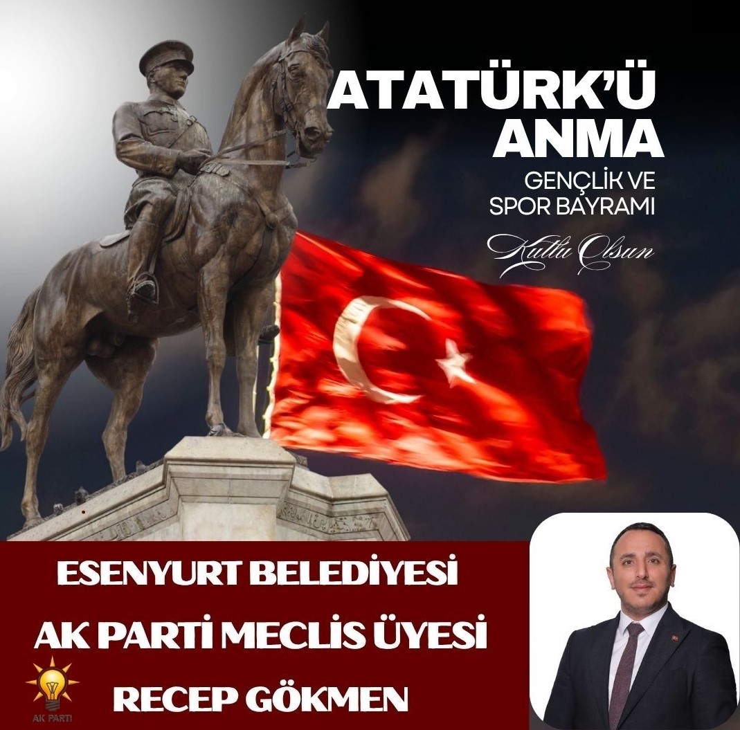 Recep GÖKMEN- 19 Mayıs Gençlik ve Spor Bayramı kutlama mesajı