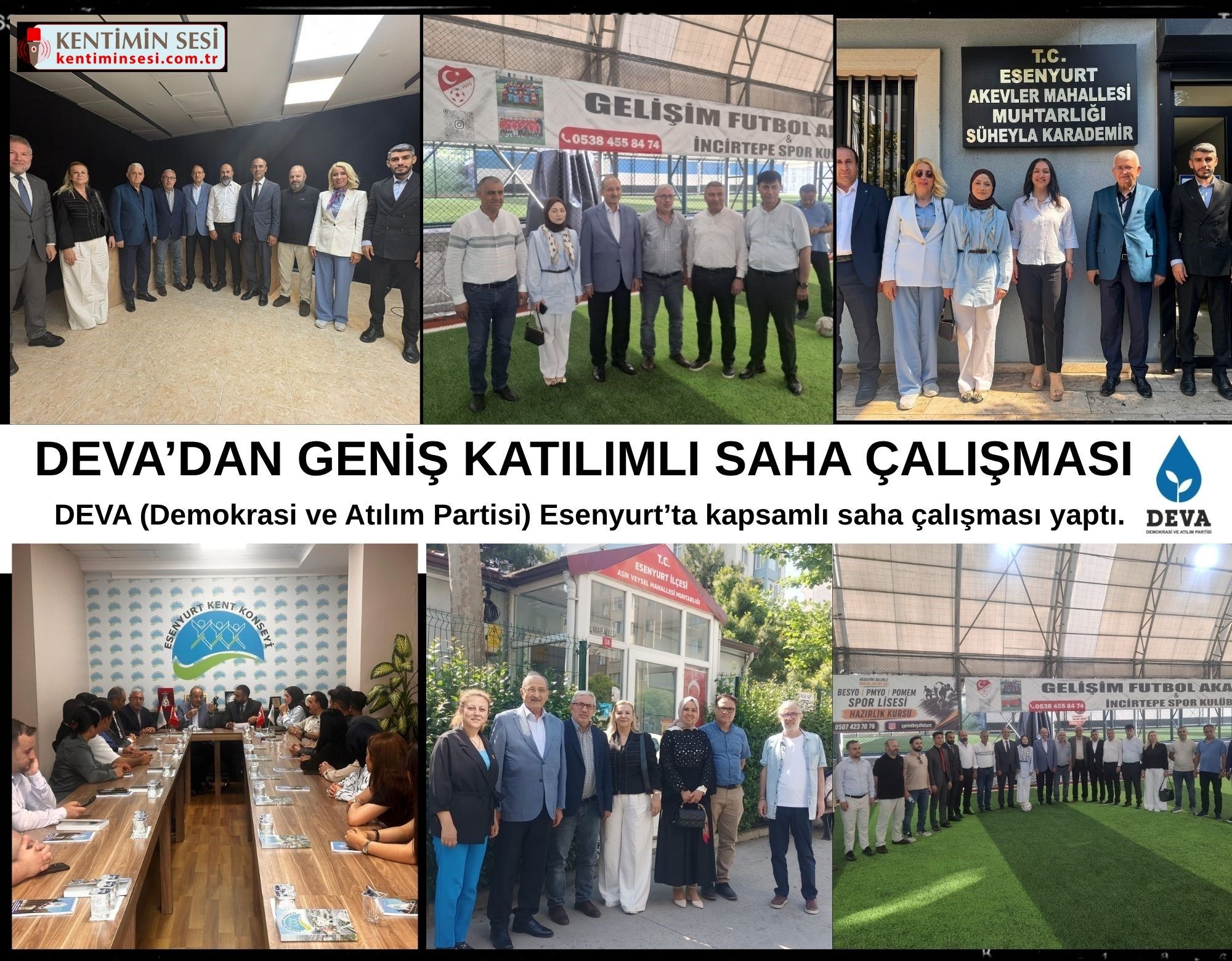 DEVA’DAN GENİŞ KATILIMLI SAHA ÇALIŞMASI DEVA (Demokrasi ve Atılım Partisi) Esenyurt’ta kapsamlı saha çalışması yaptı.