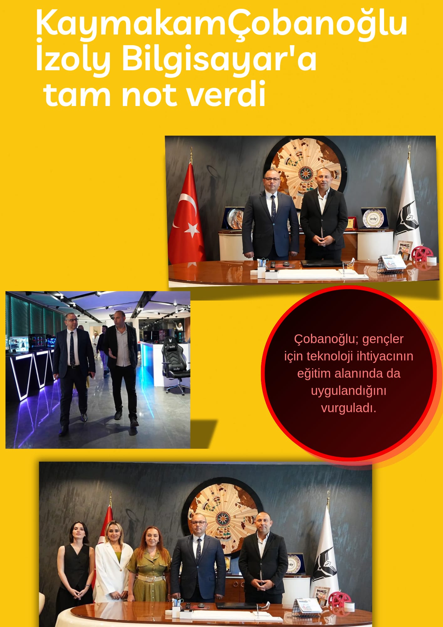 KAYMAKAM ÇOBANOĞLU, İZOLY BİLGİSAYAR’I ZİYARET ETTİ