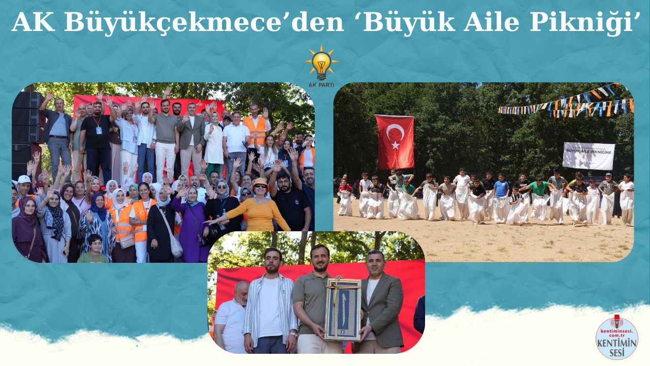 AK Büyükçekmece’den ‘Büyük Aile Pikniği’