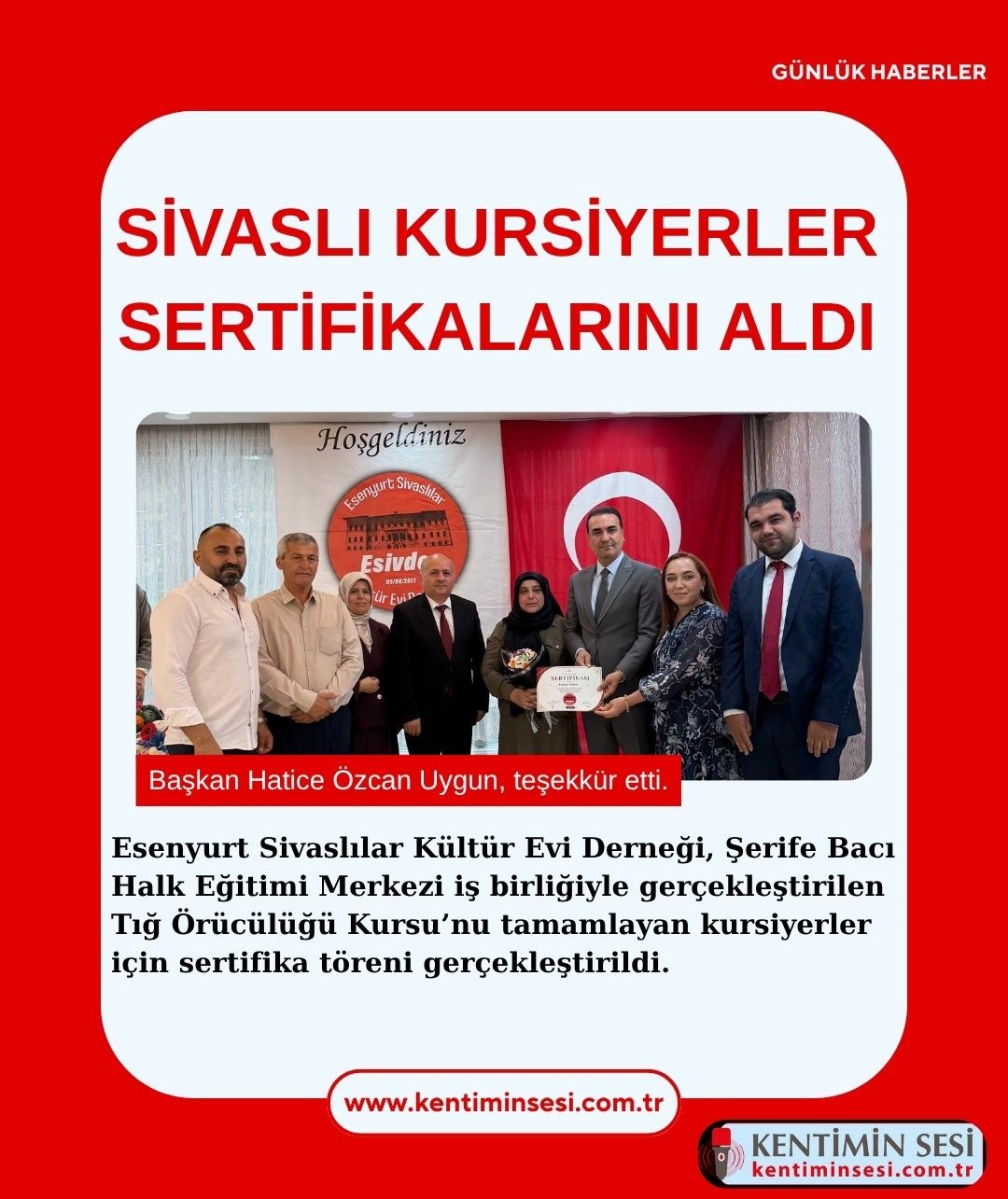 SİVASLI KURSİYERLER SERTİFİKALARINI ALDI